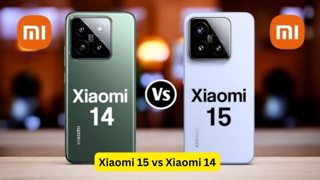 Xiaomi 15 vs Xiaomi 14