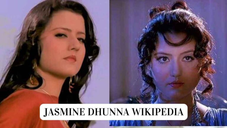 Jasmine Dhunna Wikipedia, Age, Dawood, Instagram ID, Movies, Net Worth